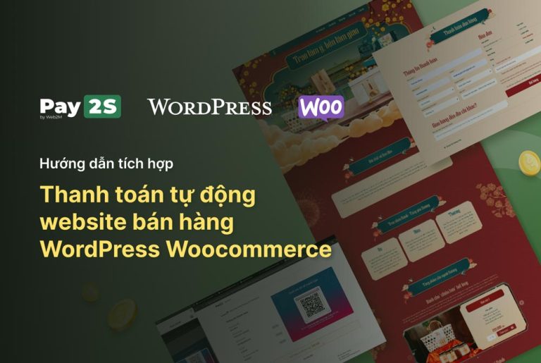 Tích hợp thanh toán ngân hàng cho website WordPress Woocommerce