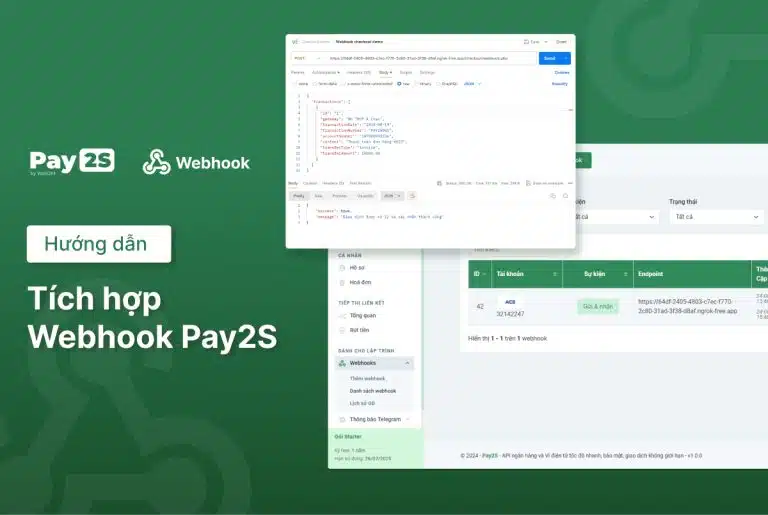 Hướng dẫn tích hợp webhook Pay2S