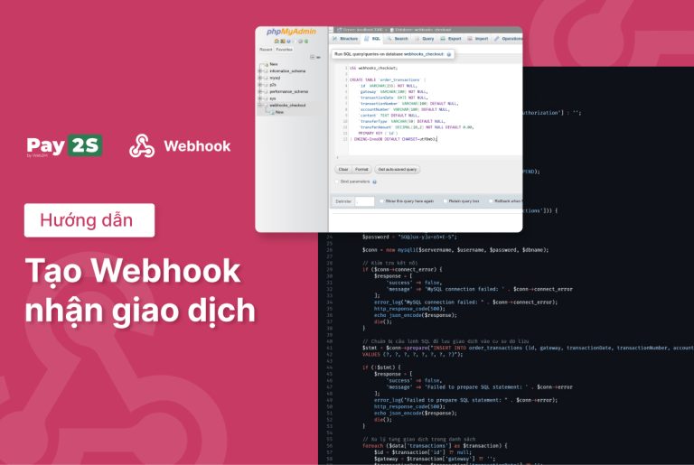 Hướng dẫn tạo Webhook ghi nhận giao dịch từ Pay2S